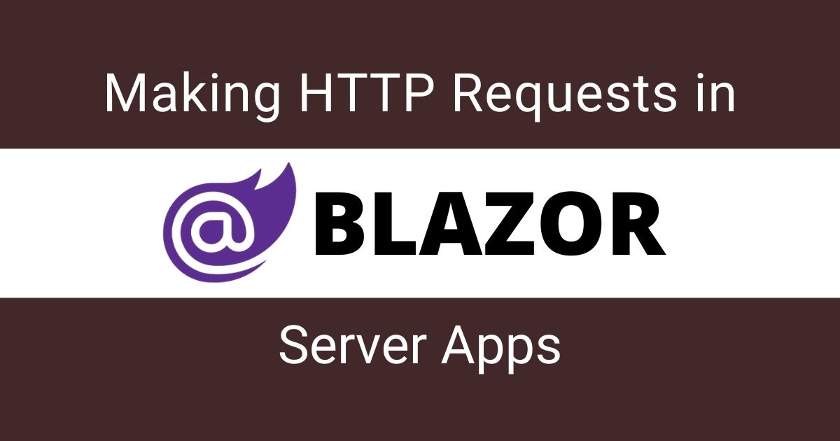 Blazor Server 应用程序中进行 HTTP 请求